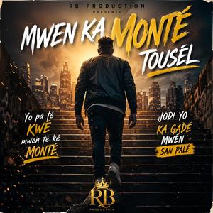 Monté Tousèl