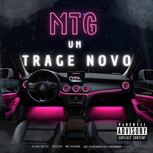 MTG UM TRAJE NOVO (feat. Ryuchi) (Mc Aguiar & Mc Gordinho do Catarina Remix)
