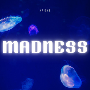 Madness