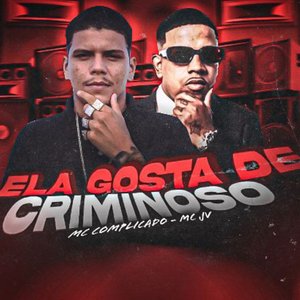 Ela Gosta de Criminoso