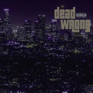 Dead Wrong
