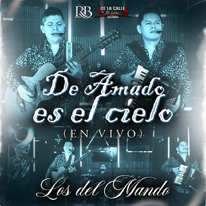 De Amado es el Cielo