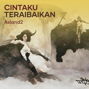 cintaku teraibaikan