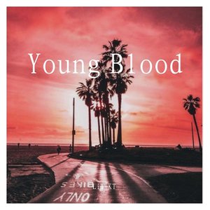 Young Blood(Prod by.BECU BEATZ)