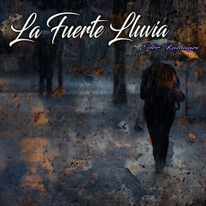 La Fuerte Lluvia