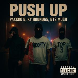 Push up (feat. Ky gmg & BTS Mu$h)