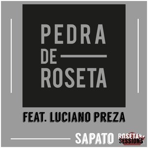 Sapato (Roseta Sessions)