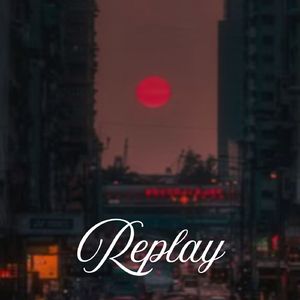 Replay