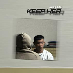 Keep Her