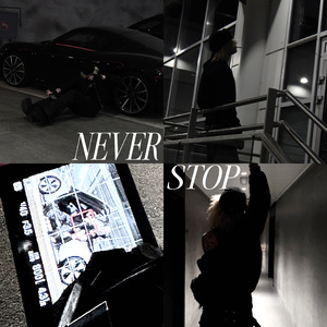 NEVER STOP