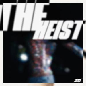 The Heist - Intro