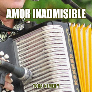 AMOR INADMISIBLE
