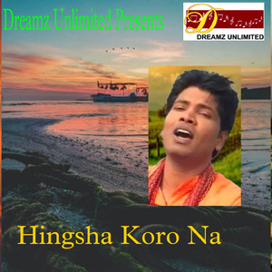 Hingsha Koro Na
