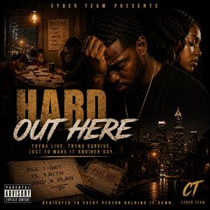 Hard Out Here