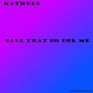 Save That 808 For Me (feat. Spoonman) ((Eurobeat Mix))