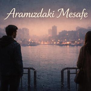 Aramızdaki Mesafe