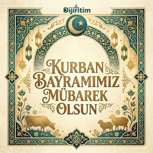 Kurban Bayramımız Mübarek Olsun