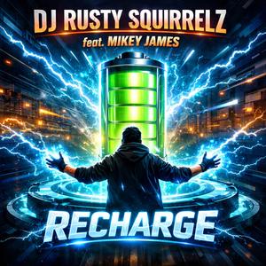 Recharge (feat. Mikey James)