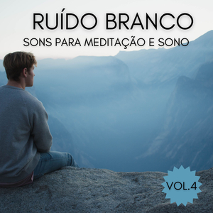 Ruído Branco para Meditar com Bebês Pt. 9