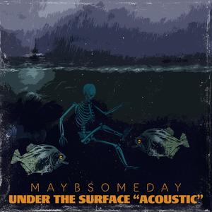 Under The Surface (Acoustic)