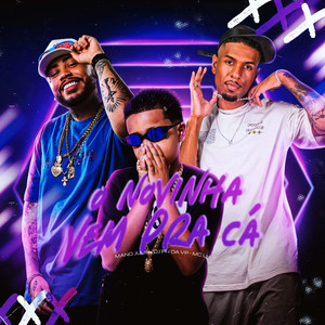 O Novinha Vem pra Cá