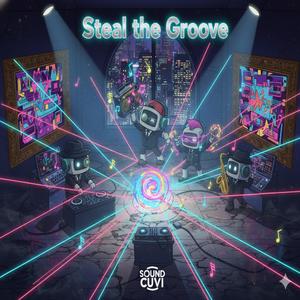 Steal the Groove (그루브를 훔쳐라)