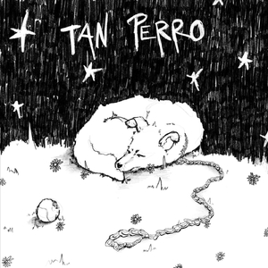 Tan Perro (Demo)