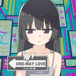 ONE-WAY LOVE (feat. 菜々姫)