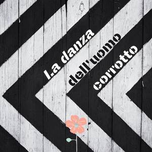 La danza dell'uomo corrotto