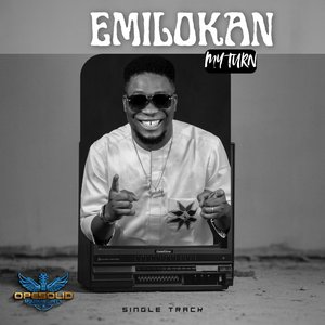 Emilokan (My Turn)