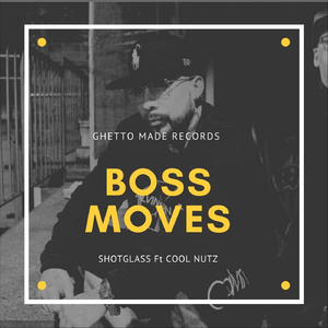 Boss Moves (feat. Cool Nutz)