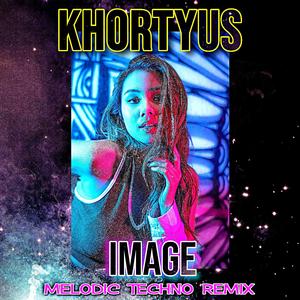 Image (Melodic Techno Remix)