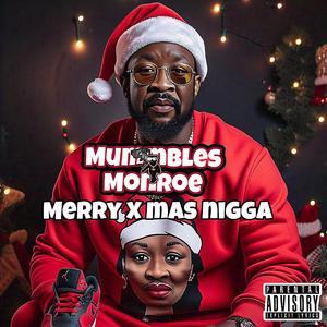 Merry X mas Nigga
