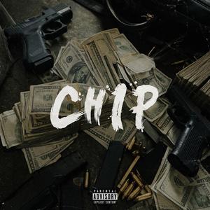 Chip (feat. PlutoBandz)