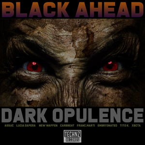 Dark Opulence (X6Cta Remix)