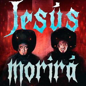 Jesús Morirá (feat. Rama, Fernando Torres, Charito Balta, Leonardo Cabral, Sophia Tanta & Harold Rodríguez)