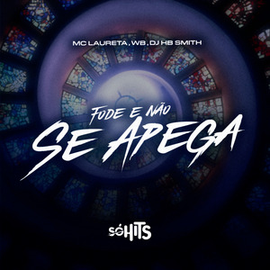 Fode e Não Se Apega