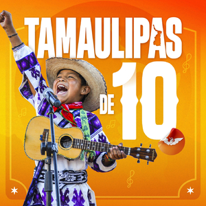 Tamaulipas de 10