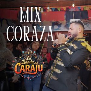 Mix Coraza: Chucta Carajo, Wiskisito, Movidito, Juyayay