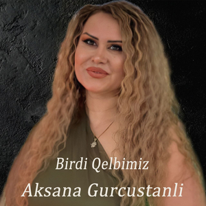 Birdi Qelbimiz