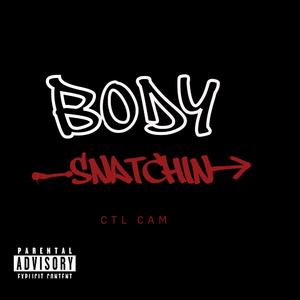 Body Snatchin