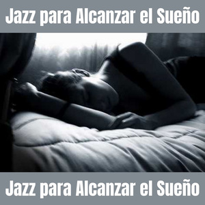 Jazz para Descansar la Mente