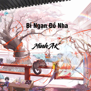 Bỉ Ngạn Đồ Nha (Remix)