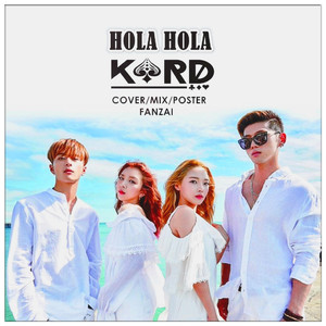 Hola Hola（Cover K.A.R.D）