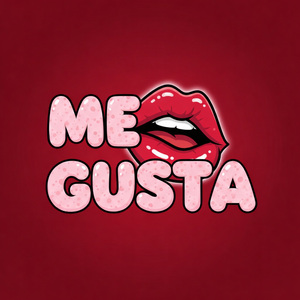 ME GUSTA