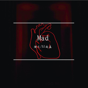 Mad（prod by 崔巨帅）