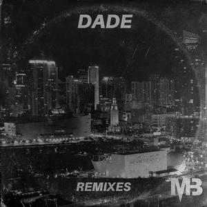 Dade (Bryan Softwell Remix) (Bryan Softwell Remix)