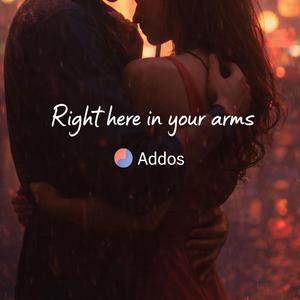 Right Here in Your Arms