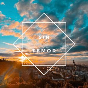 Sin Temor (Versión Acústica)