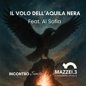 Il volo dell’Aquila Nera (feat. Aï Sofia)